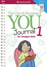 The Care and Keeping of You Journal