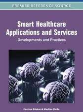 Smart Healthcare Applications and Services