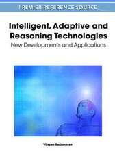 Intelligent, Adaptive and Reasoning Technologies