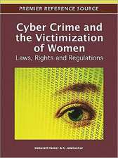 Cyber Crime and the Victimization of Women