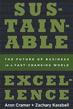 Sustainable Excellence: The Future of Business in a Fast-Changing World