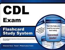 CDL Exam Flashcard Study System: CDL Test Practice Questions and Review for the Commercial Driver's License Exam