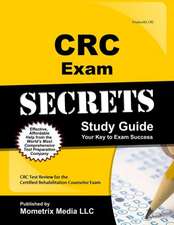 CRC Exam Secrets, Study Guide: CRC Test Review for the Certified Rehabilitation Counselor Exam