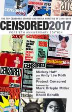 Censored 2017: The Top Censored Stories and Media Analysis of 2015 - 2016