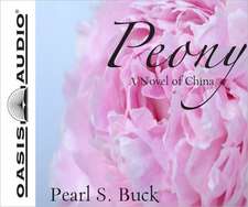 Peony: A Novel of China