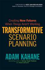 Transformative Scenario Planning: Working Together to Change the Future