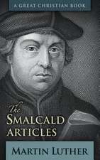 The Smalcald Articles