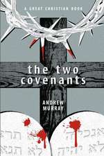 The Two Covenants