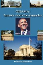 Obama: Master and Commander