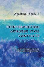 Reinterpreting Genoese Civil Conflicts: The Chronicle of Ottobonus Scriba