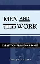 Men and Their Work