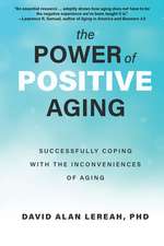 The Power of Positive Aging