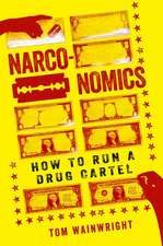 Narconomics: How to Run a Drug Cartel