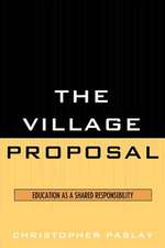 The Village Proposal