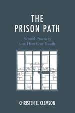 The Prison Path