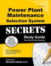 Power Plant Maintenance Selection System Secrets Study Guide