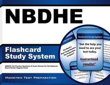 Nbdhe Flashcard Study System: Nbdhe Test Practice Questions and Exam Review for the National Board Dental Hygiene Exam