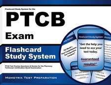 PTCB Exam Flashcard Study System: Ptcb Test Practice Questions and Review for the Pharmacy Technician Certification Board Examination