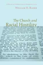 The Church and Racial Hostility: 11-22