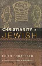 Christianity Is Jewish