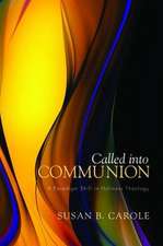 Called Into Communion: A Paradigm Shift in Holiness Theology