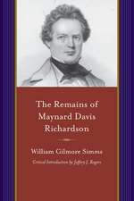 Remains of Maynard Davis Richardson: With a Memoir of His Life