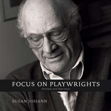 Focus on Playwrights