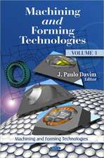 Machining & Forming Technologies