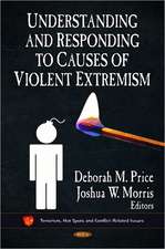 Understanding & Responding to Causes of Violent Extremism