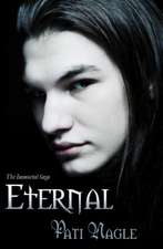 Eternal: Immortal Series