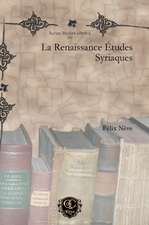 La Renaissance Études Syriaques