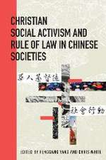 Christian Social Activism and Rule of Law in Chinese Societi