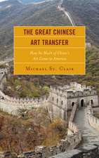 The Great Chinese Art Transfer