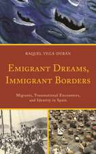 Emigrant Dreams, Immigrant Borders