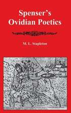 Spenser's Ovidian Poetics