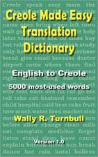 Creole Made Easy Translation Dictionary