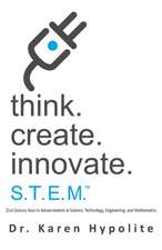 Think. Create. Innovate. | S.T.E.M.