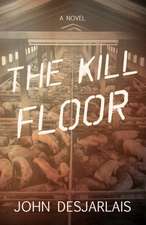 The Kill Floor