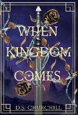 When Kingdom Comes