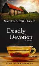 Deadly Devotion