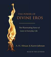 The Power of Divine Eros: The Illuminating Force of Love in Everyday Life