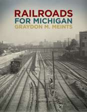 Railroads for Michigan