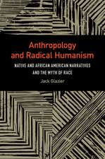 Anthropology and Radical Humanism