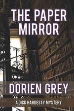 The Paper Mirror (a Dick Hardesty Mystery, #10)