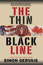 Thin Black Line: Mike Walton Thriller #1