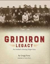 Gridiron Legacy