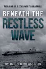 Beneath the Restless Wave