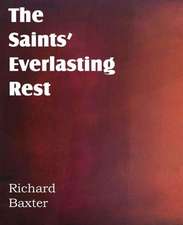 The Saints' Everlasting Rest