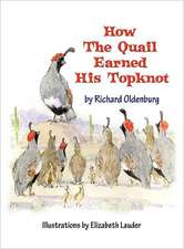 How the Quail Earned His Topknot