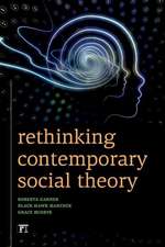 Rethinking Contemporary Social Theory